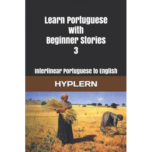 Kees van den End - Learn Portuguese with Beginner Stories 3