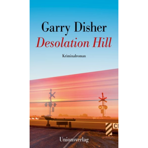 Garry Disher - Desolation Hill