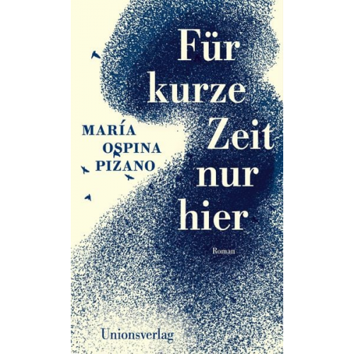 María Ospina Pizano - Für kurze Zeit nur hier