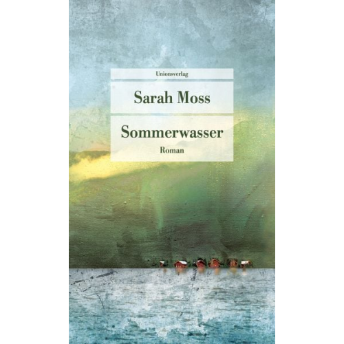 Sarah Moss - Sommerwasser