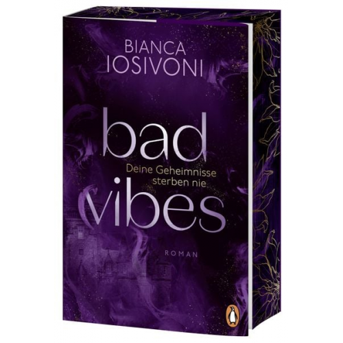 Bianca Iosivoni - BAD VIBES. Deine Geheimnisse sterben nie