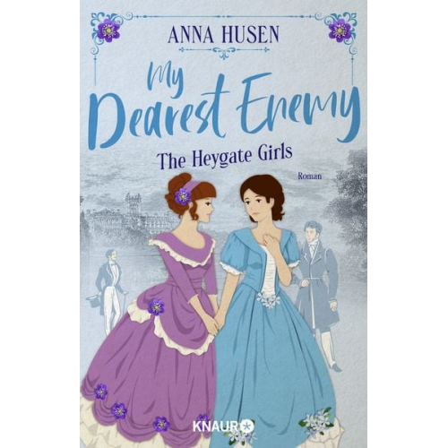 Anna Husen - My Dearest Enemy. The Heygate Girls