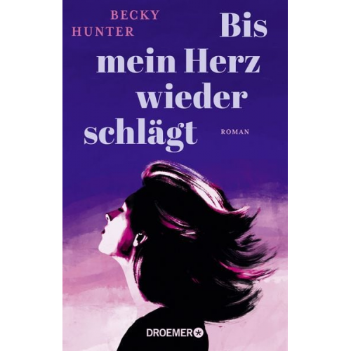 Becky Hunter - Bis mein Herz wieder schlägt