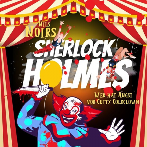 Nils Noir - Nils Noirs Sherlock Holmes, Staffel 2, Folge 1: Wer hat Angst vor Cutty Coldclown