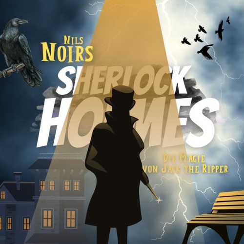 Nils Noir - Nils Noirs Sherlock Holmes, Staffel 3 Folge 2: Die Magie von Jack the Ripper