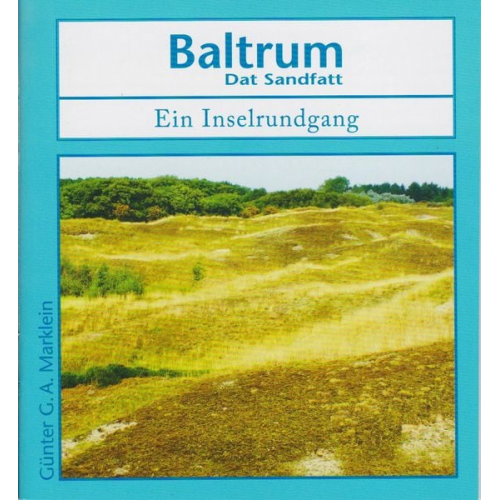 Günter G. A. Marklein - Baltrum - Dat Sandfatt