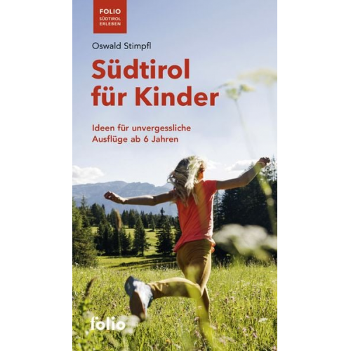 Oswald Stimpfl - Südtirol für Kinder