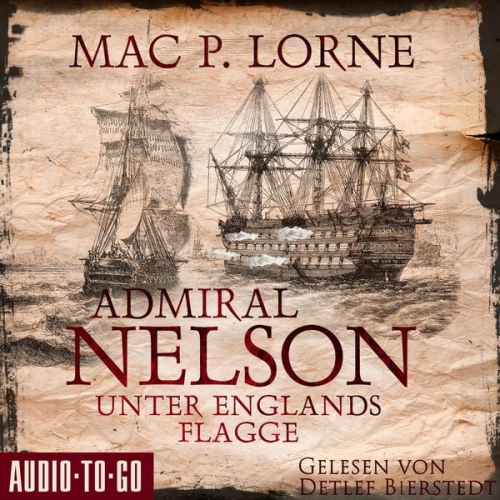 Mac P. Lorne - Admiral Nelson - Unter Englands Flagge