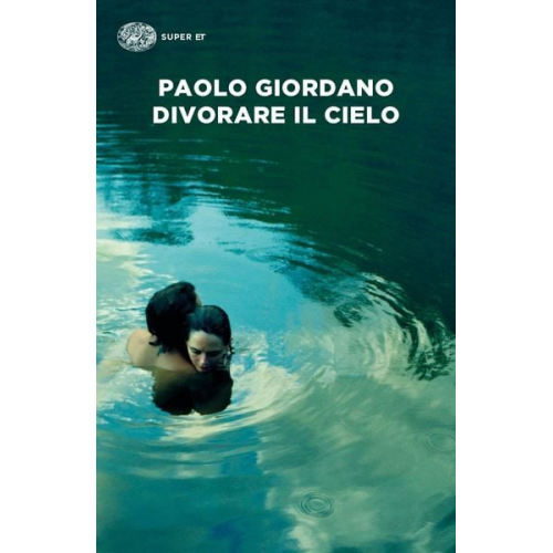 Paolo Giordano - Divorare il cielo