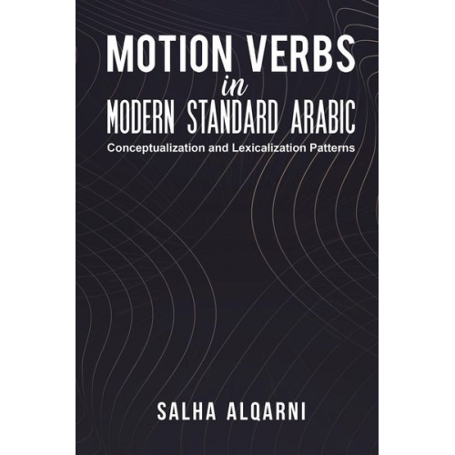 Salha Alqarni - Motion Verbs in Modern Standard Arabic