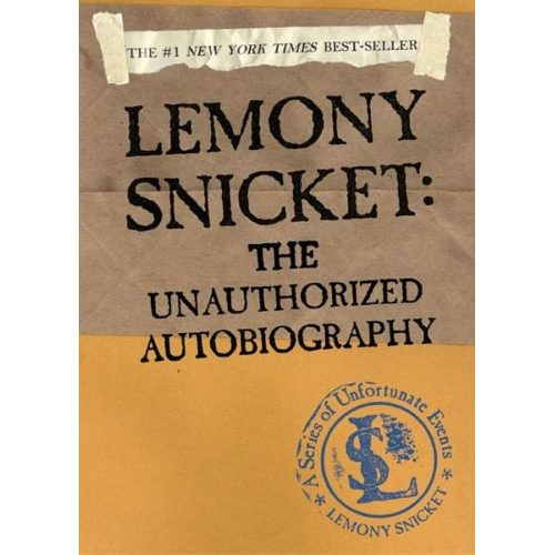 Lemony Snicket - Lemony Snicket: The Unauthorized Autobiography