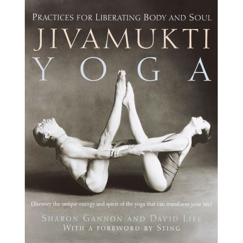 Sharon Gannon David Life - Jivamukti Yoga