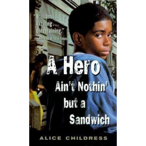 Alice Childress - A Hero Ain't Nothin' But a Sandwich