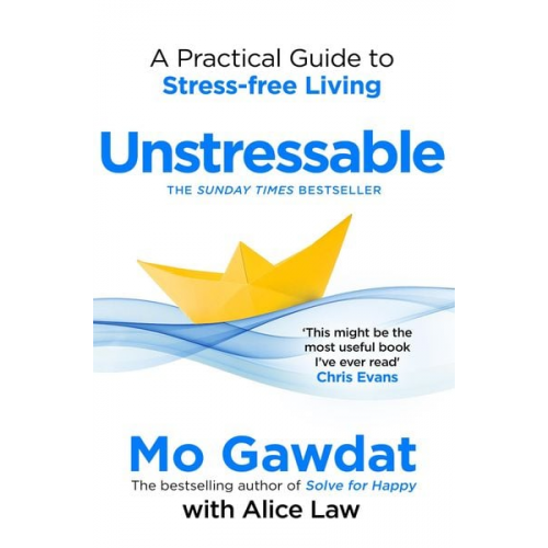 Mo Gawdat Alice Law - Unstressable