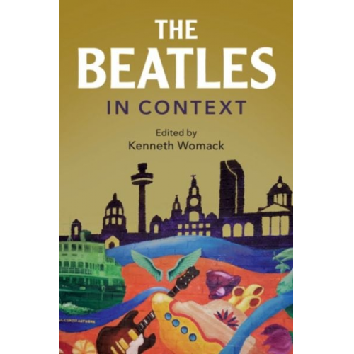 Kenneth (Monmouth University  New Jersey) Womack - The Beatles in Context