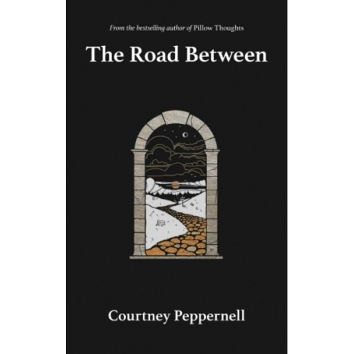 Courtney Peppernell - The Road Between