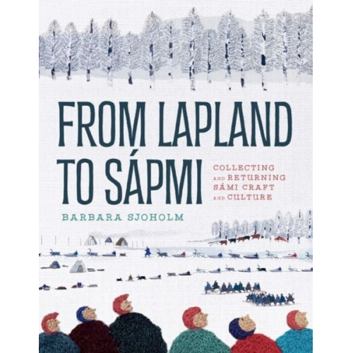 Barbara Sjoholm - From Lapland to Sápmi