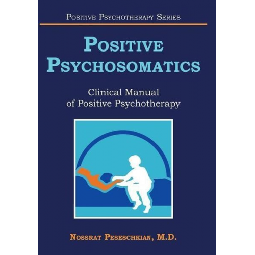 Nossrat Peseschkian - Positive Psychosomatics