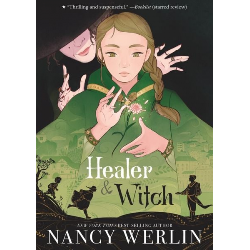 Nancy Werlin - Healer and Witch