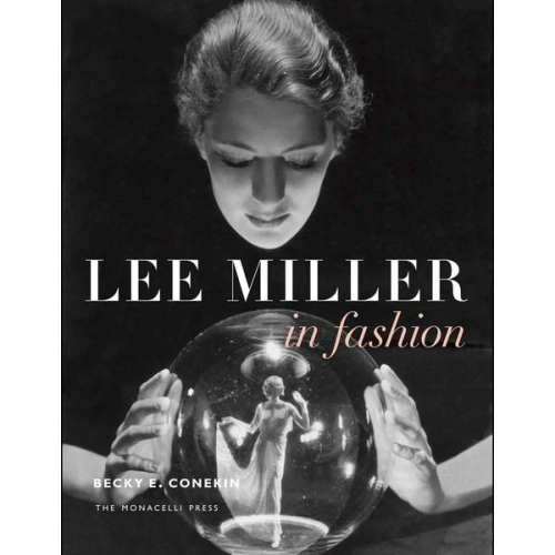 Becky E. Conekin - Lee Miller in Fashion