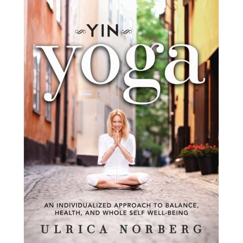 Ulrica Norberg - Yin Yoga