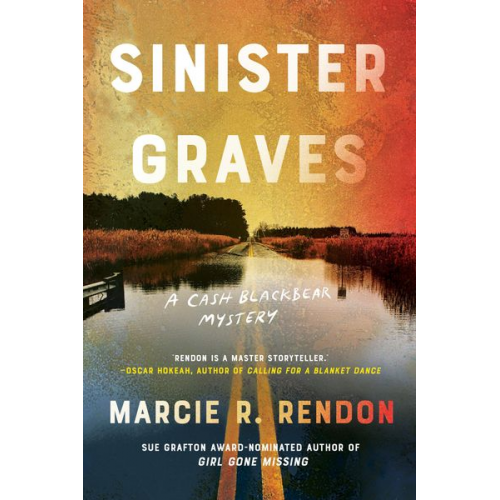 Marcie R. Rendon - Sinister Graves