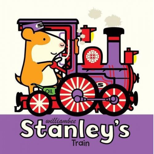 William Bee - Stanley's Train