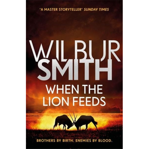 Wilbur Smith - When the Lion Feeds