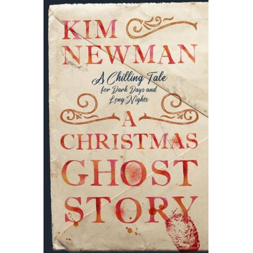 Kim Newman - A Christmas Ghost Story