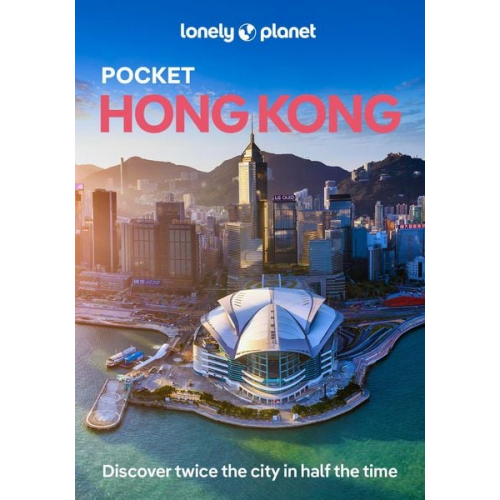 Lonely Planet Angela Hui O'Malley Thomas - Lonely Planet Pocket Hong Kong