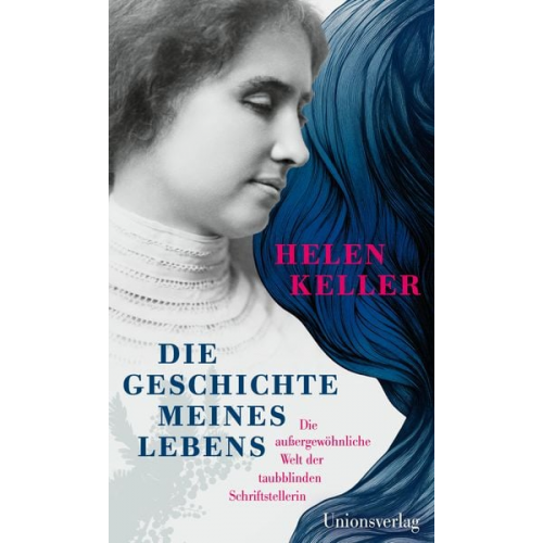 Helen Keller - Die Geschichte meines Lebens