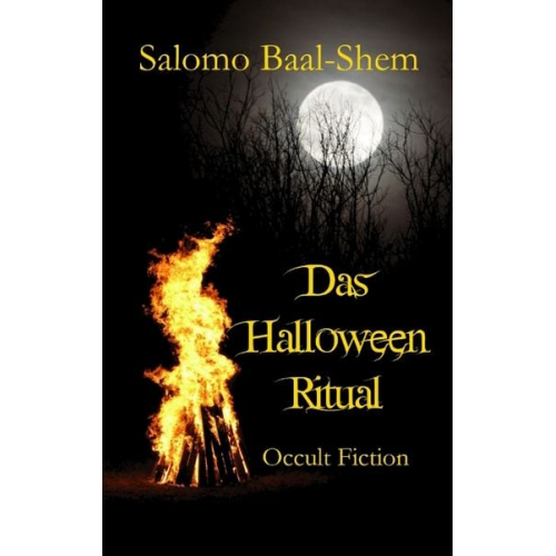 Salomo Baal-Shem - Das Halloween-Ritual