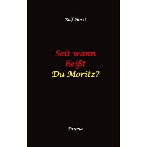 Rolf Horst - Seit wann heißt du Moritz? - hochfunktionaler Autismus, Suizid, Sucht, Medikamentenabhängigkeit, Kunststudium, CO2-Verbrauch, Galerie, Vernissage, Fin