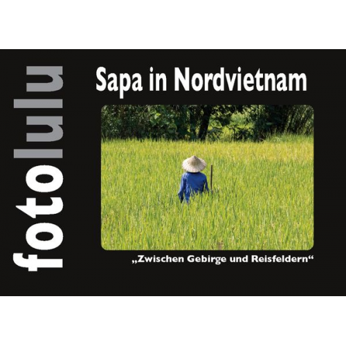 Sr. fotolulu - Sapa in Nordvietnam