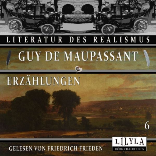 Guy de Maupassant - Erzählungen 6