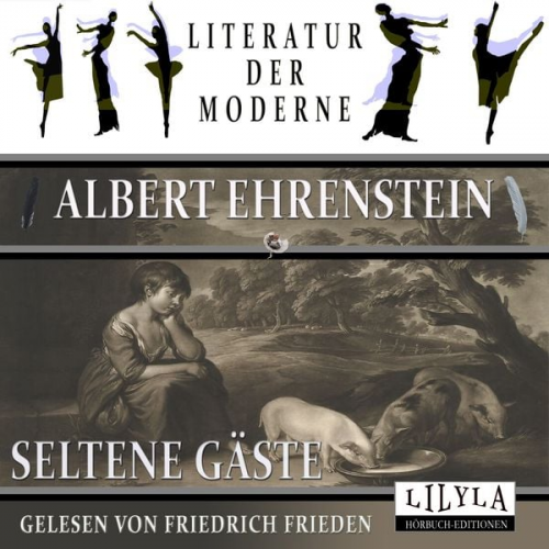 Albert Ehrenstein - Seltene Gäste