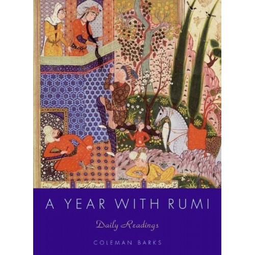 Coleman Barks - A Year with Rumi