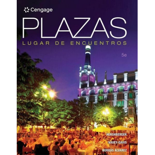 Robert Hershberger Susan Navey-Davis Guiomar Borrás Alvarez - Bundle: Plazas, Loose-Leaf Version, 5th + Mindtap Spanish, 1 Term Printed Access Card