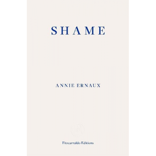 Annie Ernaux - Shame