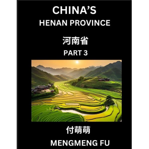 Mengmeng Fu - China's Henan Province (Part 3)- Learn Chinese Characters, Words, Phrases with Chinese Names, Surnames and Geography