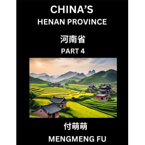 Mengmeng Fu - China's Henan Province (Part 4)- Learn Chinese Characters, Words, Phrases with Chinese Names, Surnames and Geography
