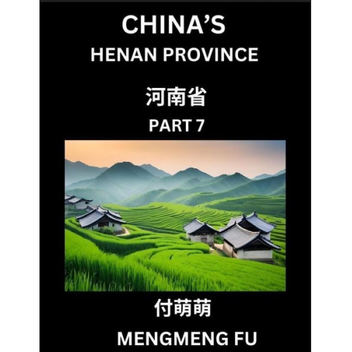 Mengmeng Fu - China's Henan Province (Part 7)- Learn Chinese Characters, Words, Phrases with Chinese Names, Surnames and Geography