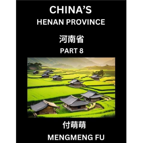 Mengmeng Fu - China's Henan Province (Part 8)- Learn Chinese Characters, Words, Phrases with Chinese Names, Surnames and Geography