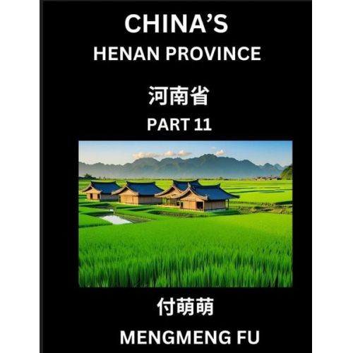 Mengmeng Fu - China's Henan Province (Part 11)- Learn Chinese Characters, Words, Phrases with Chinese Names, Surnames and Geography