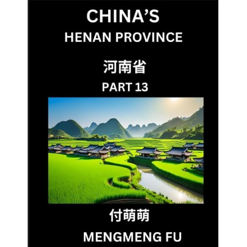 Mengmeng Fu - China's Henan Province (Part 13)- Learn Chinese Characters, Words, Phrases with Chinese Names, Surnames and Geography