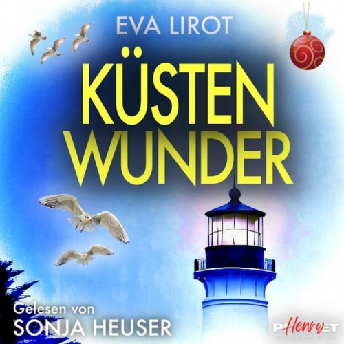 Eva Lirot - KÜSTENWUNDER: Ostseekrimi - Weihnachtskrimi - Inselkrimi (Die Kommissarin auf der Insel 10)