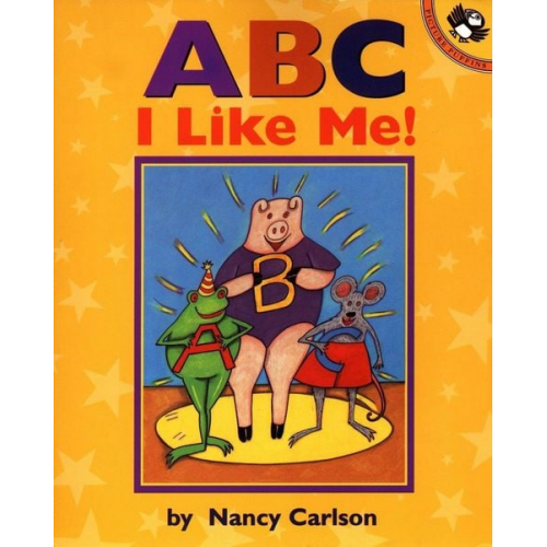 Nancy Carlson - ABC I Like Me!