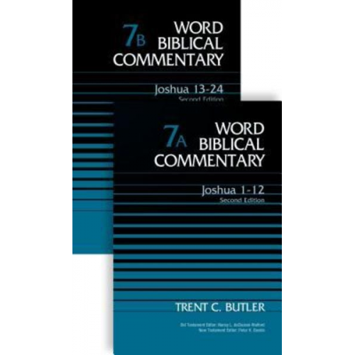 Trent C. Butler - Joshua (2-Volume Set---7a and 7b): Second Edition