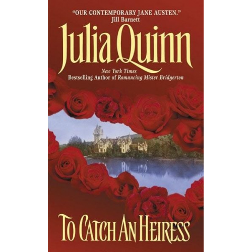 Julia Quinn - To Catch an Heiress