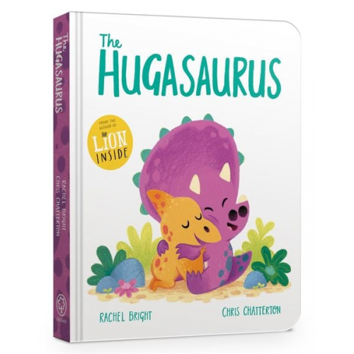 Rachel Bright - The Hugasaurus Board Book